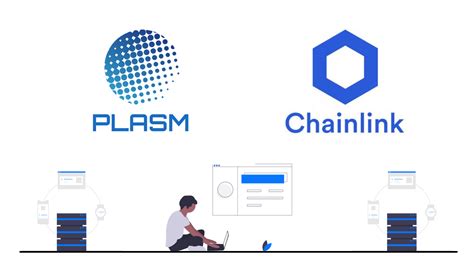 Plasm Integrates Chainlink Price Feeds Live On Mainnet To Provide Asset