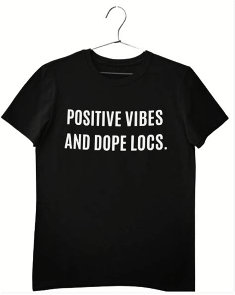 Positive Vibes And Dope Locs Unisex Tee Etsy