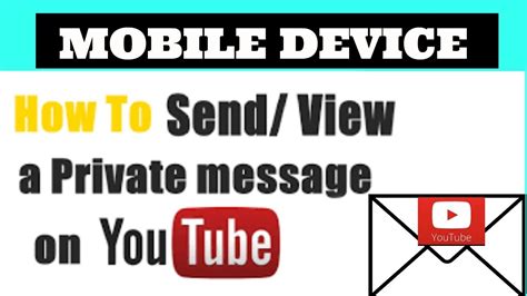 Mobile Device How To Sendview Youtube Private Messages 2017 Youtube