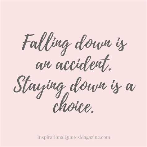 Staying Down Is A Choice Get Up Motivacional Quotes Girly Quotes