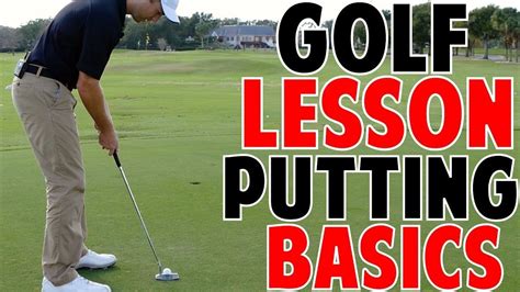 Golf Lessons Putting Basics Golfswingtips Golf Lessons Golf Tips