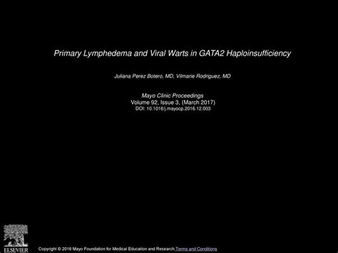 Primary Lymphedema And Viral Warts In Gata2 Haploinsufficiency Ppt