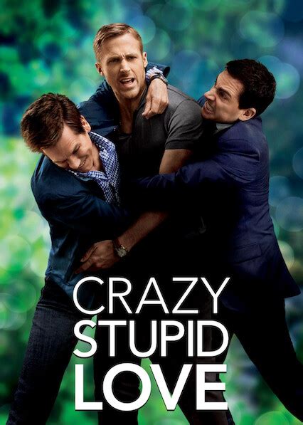 Is Crazy Stupid Love On Netflix Where To Watch The Movie
