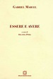 Essere e Avere libro, Gabriel Marcel, Edizioni Scientifiche Italiane ...