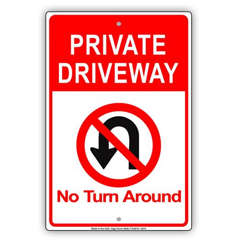 Private Driveway No Turn Around Metal Notice Sign Sign Fever