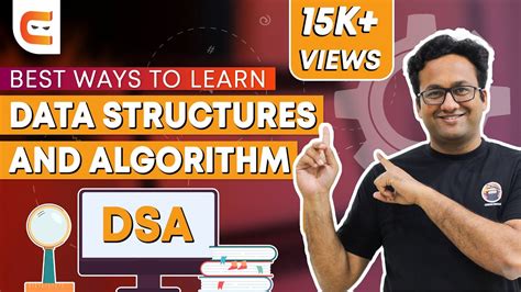 Best Ways To Learn Data Structures And Algorithms How To Learn Dsa Dsa Tips
