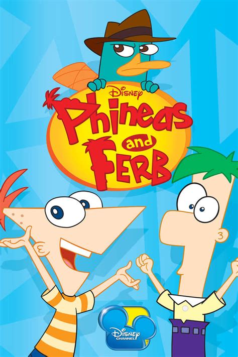 Phineas And Ferb Tv Series 2007 2015 — The Movie Database Tmdb