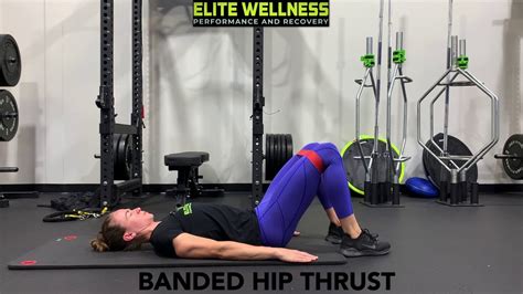 Banded Hip Thrust Elite Wellness Performance Youtube