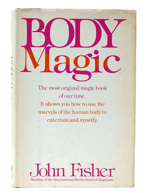 Body Magic John Fisher First Edition First Printing