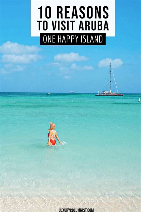 Aruba One Happy Island 10 Reasons To Visit Caribbean Travel Visit