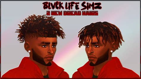 2 New Dreads Hairs Simz N Blvck Sims 4 Hair Male Sims Hair Sims