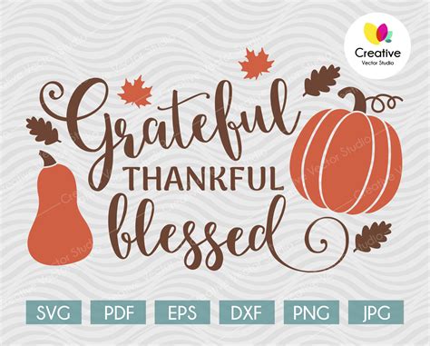 Grateful Thankful Blessed Svgthanksgiving Svg Creative Vector Studio