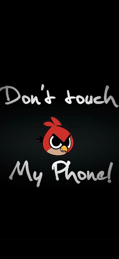 Hd wallpapers and background images. Dont Touch My Phone Wallpaper - 886x1920