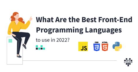 What Are The Best Front End Programming Languages To Use In 2022