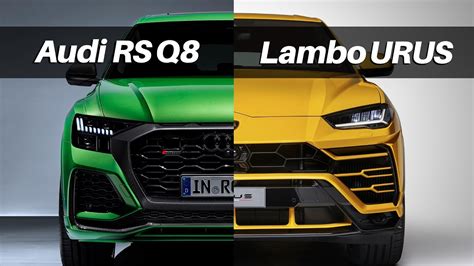 2020 Audi Rs Q8 Vs Lamborghini Urus Quick Comparison Youtube