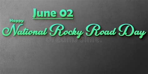 Happy National Rocky Road Day June Month Holidays Calendar On Workplace Shadow Text Effect