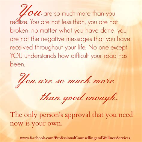 You Are So Much More Than Good Enough