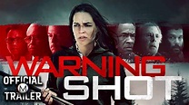 WARNING SHOT (2018) | Official Trailer #1 | HD - YouTube