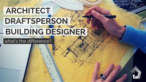 Architect vs Draftsperson vs Building Designer - What's the Difference?