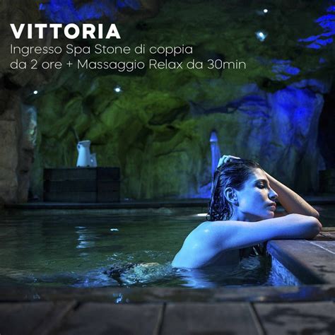 Vittoria Ingresso Spa Stone Di Coppia Da 2 Ore Massaggio Relax Da 30 Minuti Lingresso