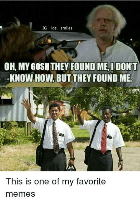 Hilarious Mormon Missionary Memes That Sum Up A Life As A Missionary