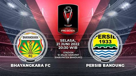Link Live Streaming Piala Presiden 2022 Bhayangkara Fc Vs Persib Bandung Indosport