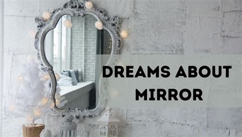 Dreams About Mirror Meaning And Interpretation Cool Astro