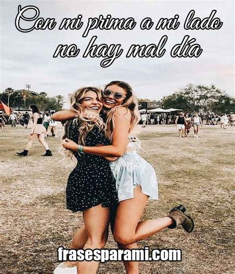 Introducir 93 Imagen Imagenes De Mejores Primas Con Frases