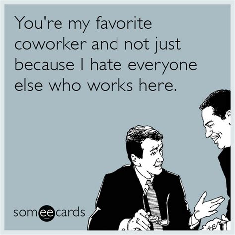 Quotes About Coworkers 70 Quotes