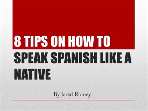 8 Tips On How To Speak Spanish Like A Native How To Speak Spanish Spanish Teaching Resources