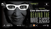 Behind the White Glasses | Trailer | Lina Wertmüller | Valerio Ruiz ...