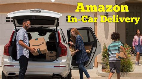 Amazon Launches In Car Delivery Amazon Key In Car Delivery Is Free