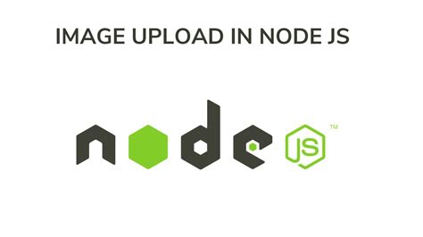 Uploading An Image In Node Js Cloudinary Tutorials Youtube