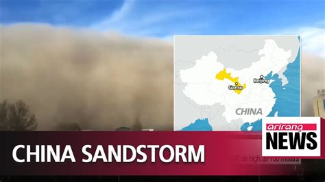 Heavy Sandstorm Hits Chinas Gansu Province Expected To Affect S