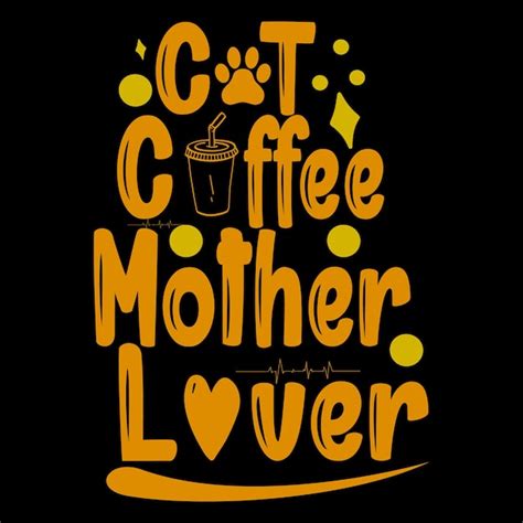 Premium Vector Best Trendy Coffee Lover T Shirt Design