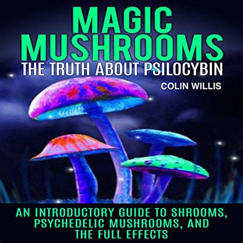 Magic Mushrooms Audiobook Colin Willis Au