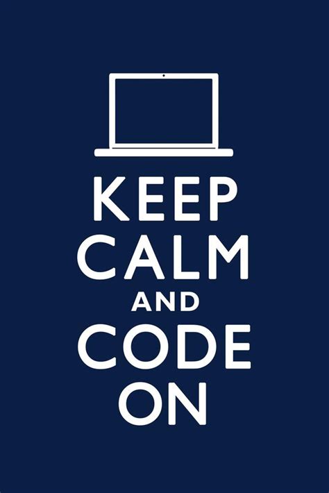 Laminated Keep Calm And Code On Computer Coder Sign Poster Blue Color