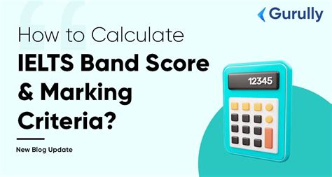 Ielts Band Score And Marking Criteria A Quick Guide For You