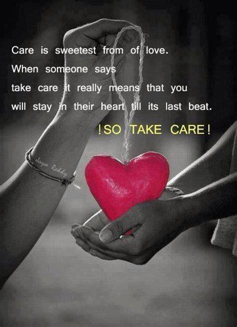 Taking Care Of Someone You Love Quotes Quotesgram