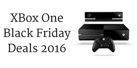 Xbox One Deals Black Friday 2016