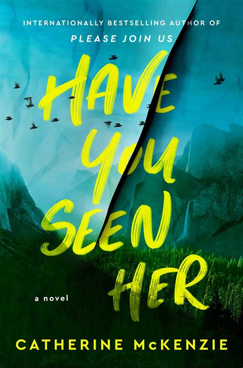 Have You Seen Her By Catherine Mckenzie Goodreads