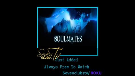 Soulmates Trailer Youtube