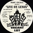 Dame Grease - Dame Grease Presents "Live On Lenox" Ave The Soundtrack ...