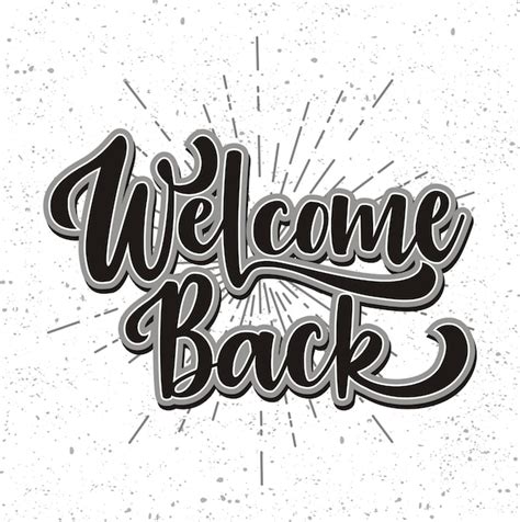 Welcome Back Lettering