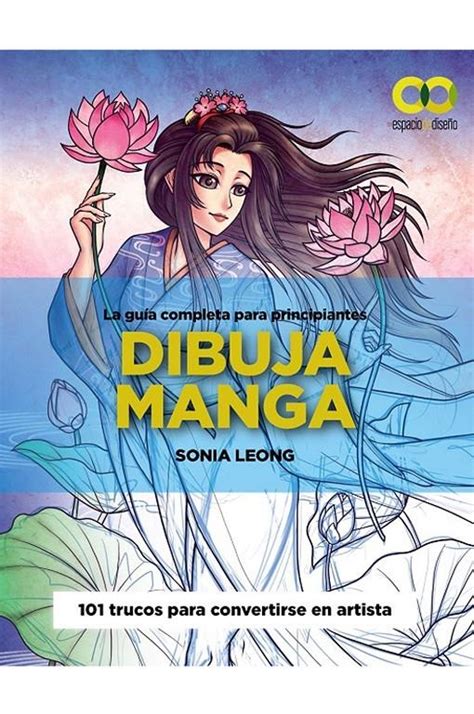 Dibuja Manga La Guia Completa Para Principiantes 9788441547001