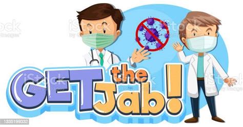 Get The Jab Font Banner With Male Doctor Cartoon Character Stock
