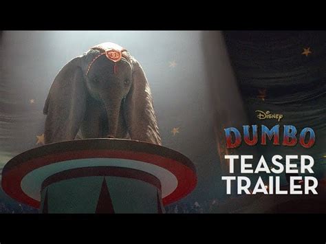 Dumbo Official Teaser Trailer Screenshots Thumbnails And Download