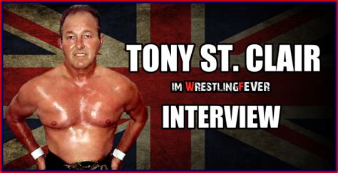He travelled all over the world, under numerous guises, and worked with many of the top. Tony St. Clair Interview (German) | WrestlingFever.de ...