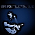 Steve Hackett - Blues with a Feeling The Rock, Rock And Roll ...