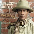 Drop Your Mask (Album) | Gregory Abbott